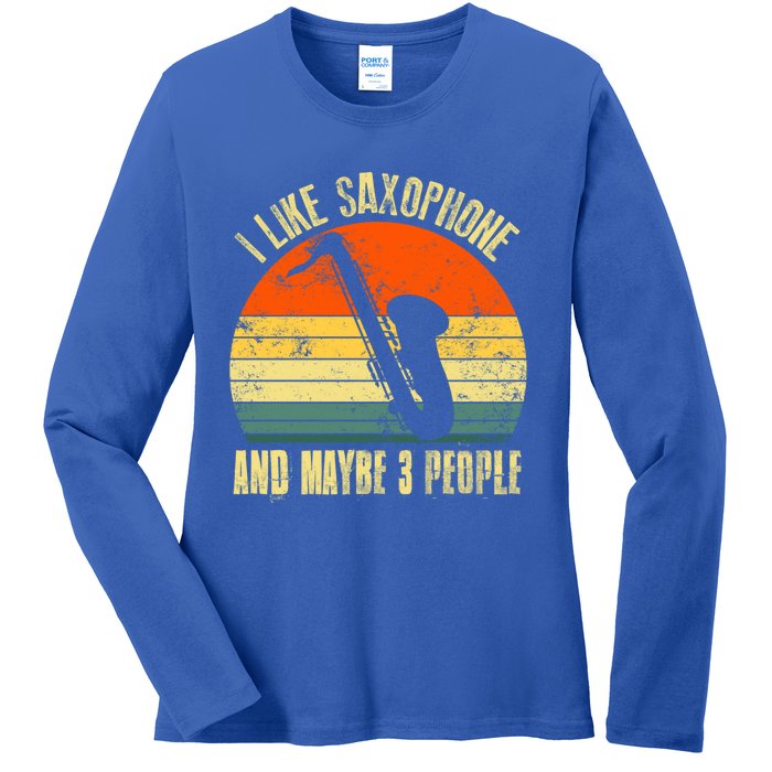 I Like Saxophone And Maybe 3 People Funny Retro Vintage Gift Ladies Long Sleeve Shirt