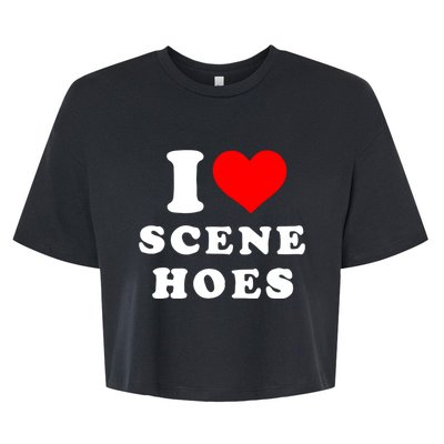 I Love Scene Hoes Funny Heart Bella+Canvas Jersey Crop Tee