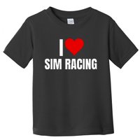 I Love Sim Racing Fun Esport Car Racing Sim Funny Sim Racer Sim Racing Cockpit Toddler T-Shirt