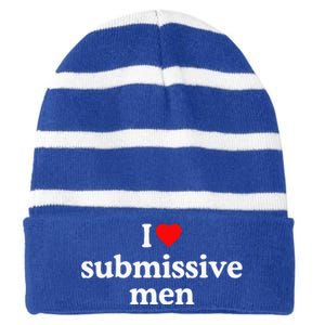 I Love Submissive I Heart Submissive Striped Beanie with Solid Band