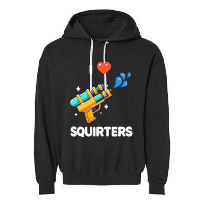 I Love Squirters Garment-Dyed Fleece Hoodie