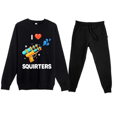 I Love Squirters Premium Crewneck Sweatsuit Set