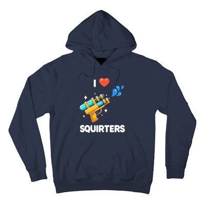 I Love Squirters Hoodie