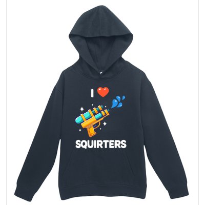 I Love Squirters Urban Pullover Hoodie