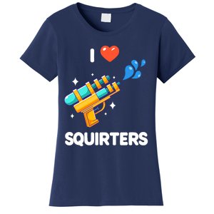 I Love Squirters Women's T-Shirt