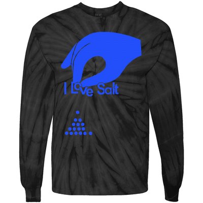 I Love Salt For Man Woman Tie-Dye Long Sleeve Shirt