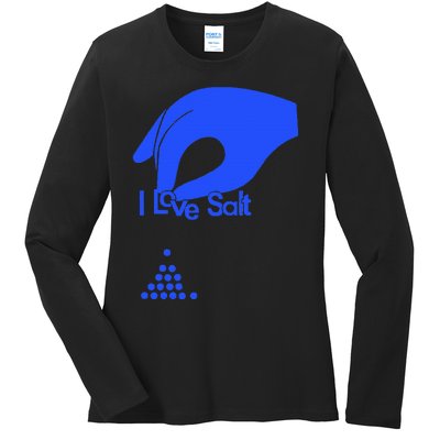 I Love Salt For Man Woman Ladies Long Sleeve Shirt