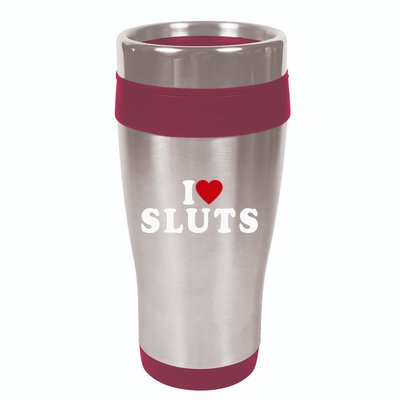 I Love Sluts Heart 16oz Travel Tumbler