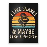 I Like Snakes And Maybe 3 People Snake Reptile Lover Retro Poster