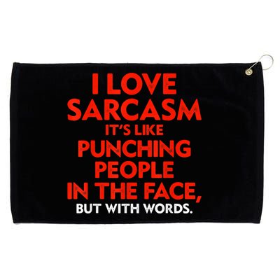 I Love Sarcasm It’s Like Punching People In The Face Funny Grommeted Golf Towel