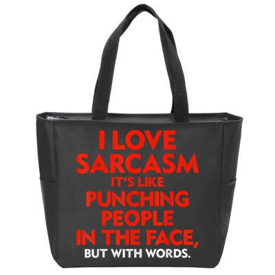I Love Sarcasm It’s Like Punching People In The Face Funny Zip Tote Bag