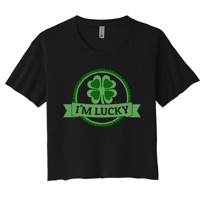 I'm Lucky Shamrock Gift For St Patrick's Day Women's Crop Top Tee