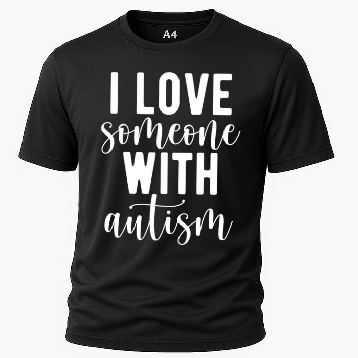 I Love Someone With Autism Cooling Performance Crew T-Shirt