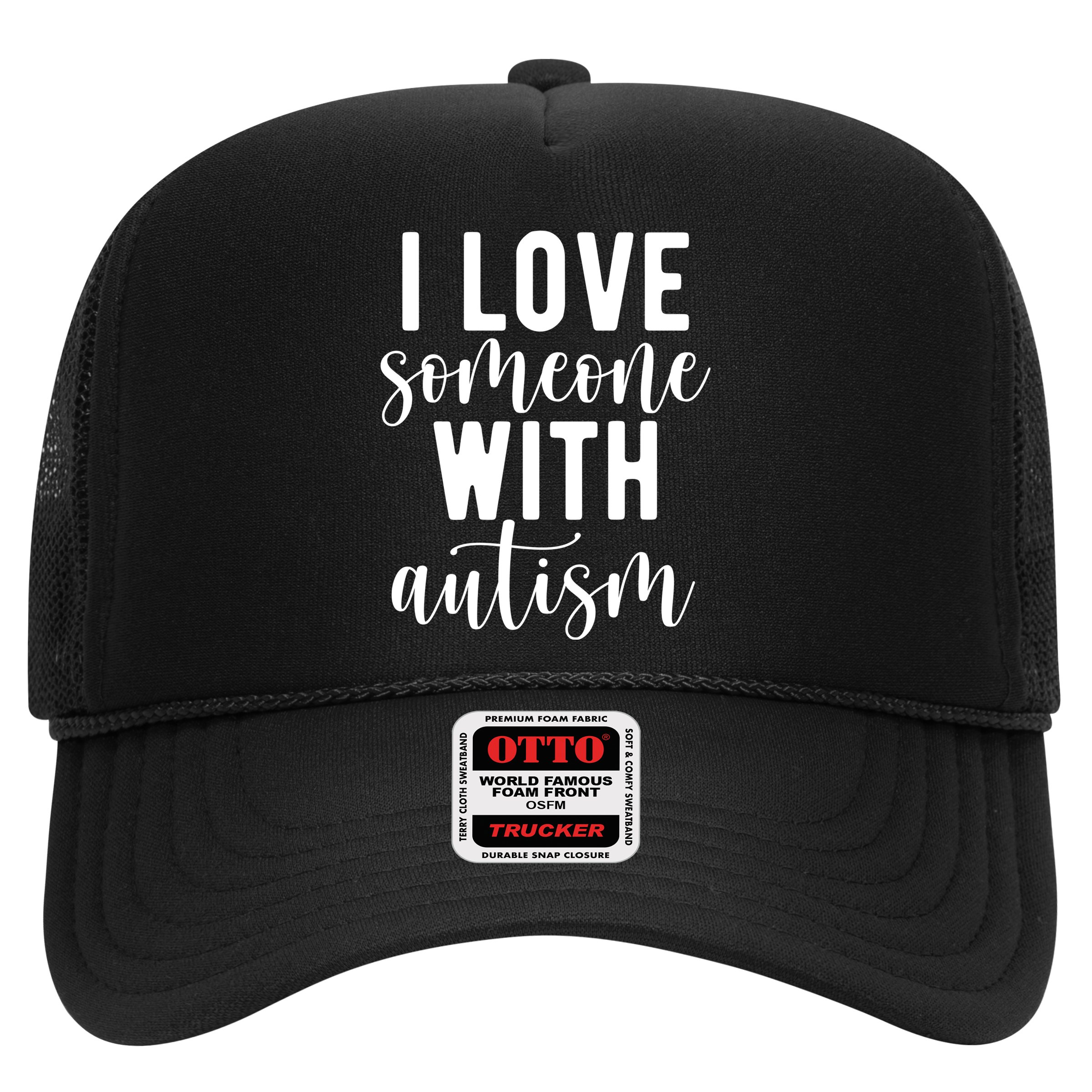 I Love Someone With Autism Hat