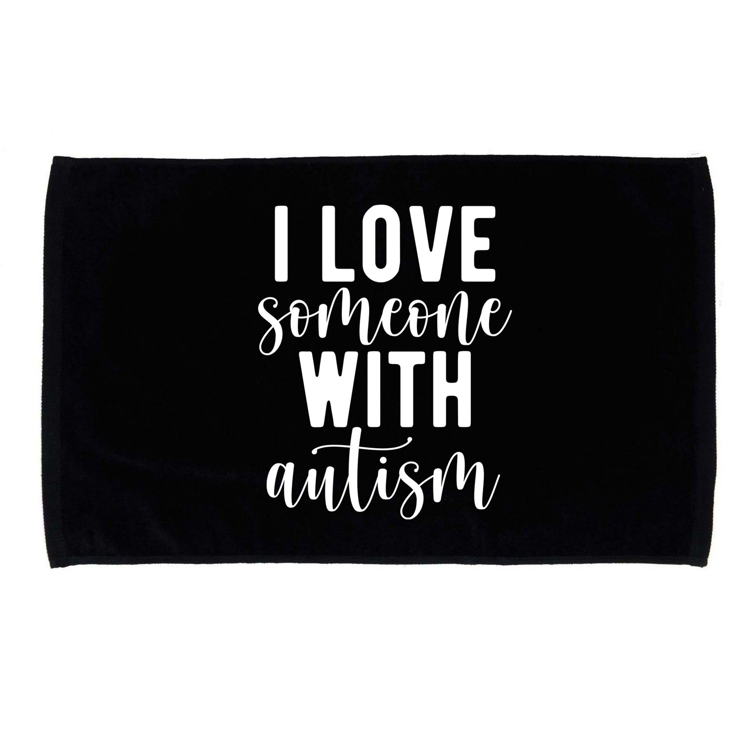 I Love Someone With Autism Microfiber Hand Towel