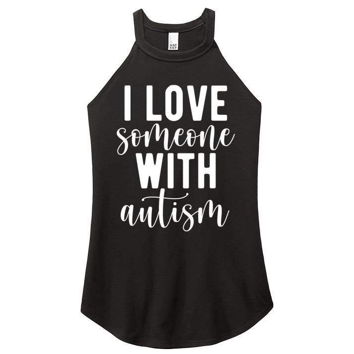 I Love Someone With Autism Women's Perfect Tri Rocker Tank