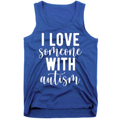 I Love Someone With Autism Tank Top