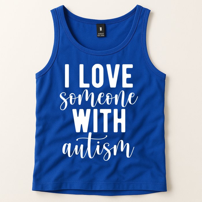 I Love Someone With Autism Tank Top