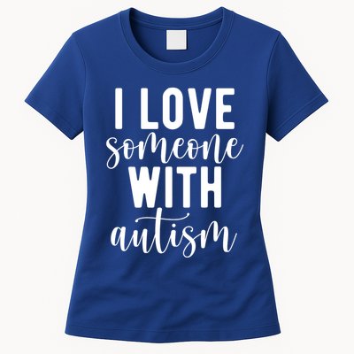 I Love Someone With Autism Womens T-Shirt