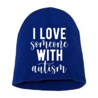 I Love Someone With Autism Short Acrylic Beanie