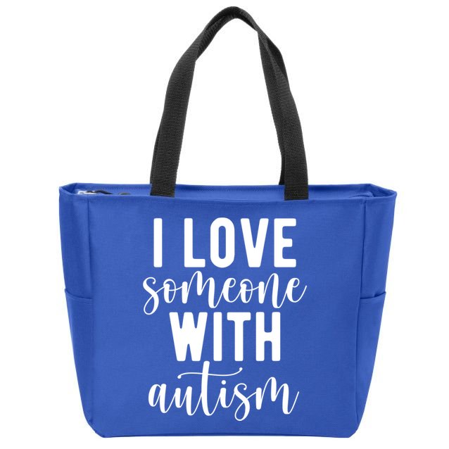 I Love Someone With Autism Zip Tote Bag