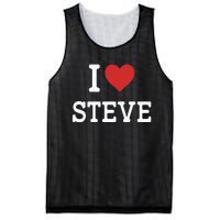 I Love Steve I Heart Steve Funny Gift For Steve Mesh Reversible Basketball Jersey Tank