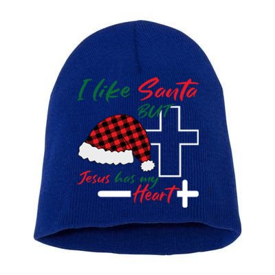 I Like Santa But Jesus Has My Heart Christmas Jesus Squad Funny Gift Short Acrylic Beanie