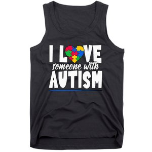 I Love Someone With Autism Awareness Month Tank Top