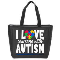 I Love Someone With Autism Awareness Month Zip Tote Bag