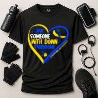 I Love Someone With Down Syndrome Awareness Cooling Performance Crew T-Shirt