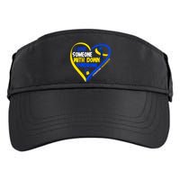 I Love Someone With Down Syndrome Awareness Adult Drive Performance Visor
