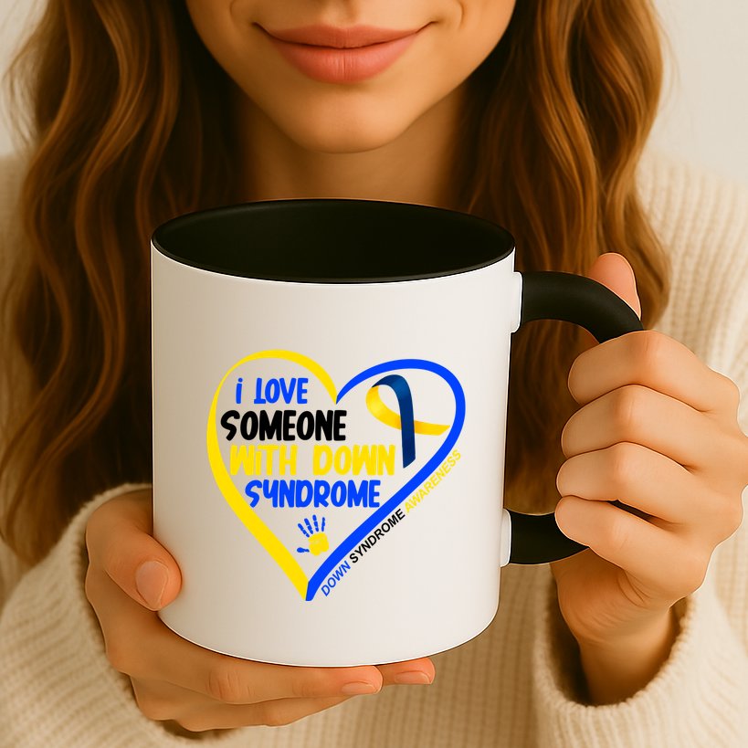 I Love Someone With Down Syndrome Awareness Mug