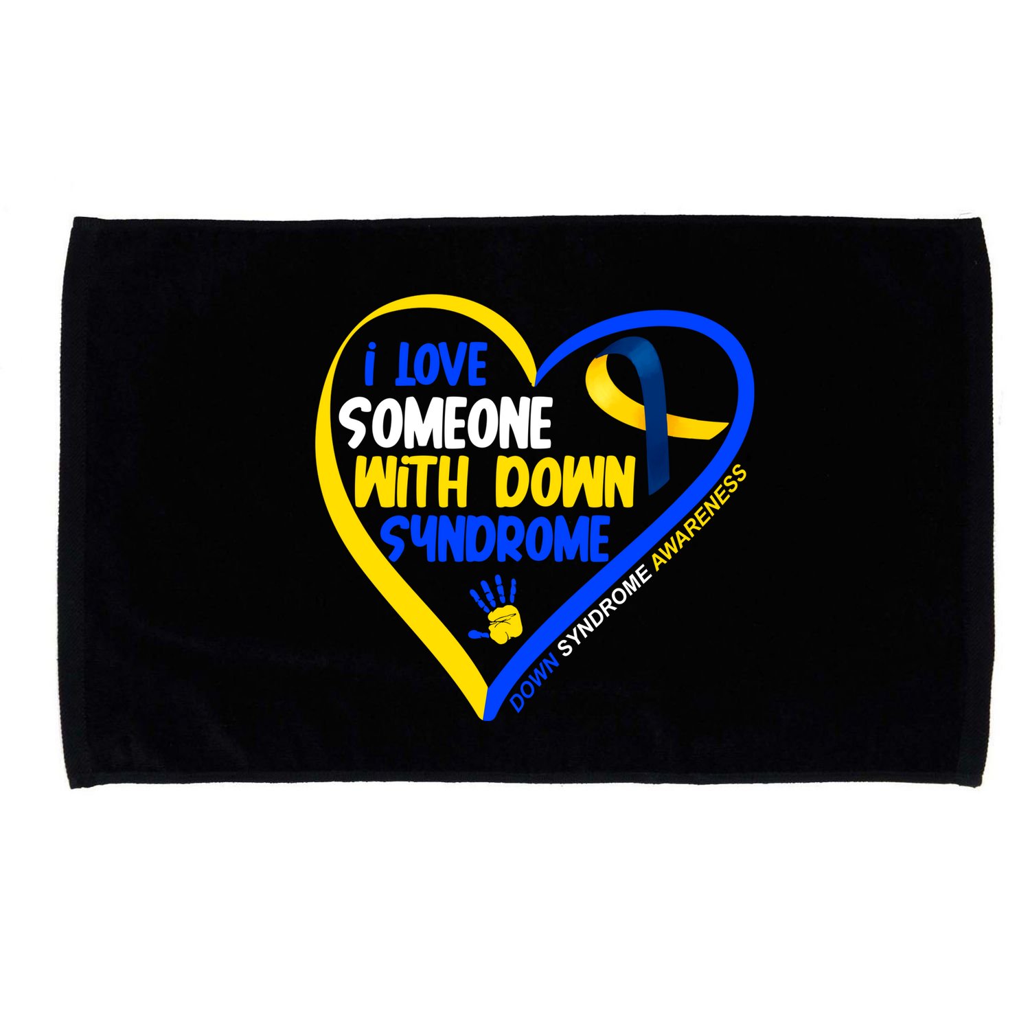 I Love Someone With Down Syndrome Awareness Microfiber Hand Towel