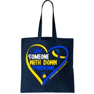 I Love Someone With Down Syndrome Awareness Tote Bag