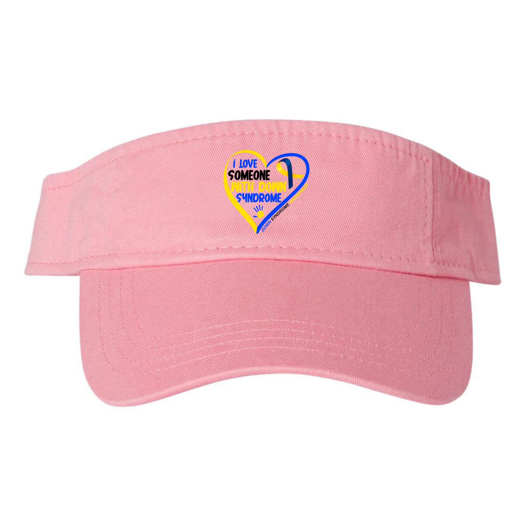 I Love Someone With Down Syndrome Awareness Visor