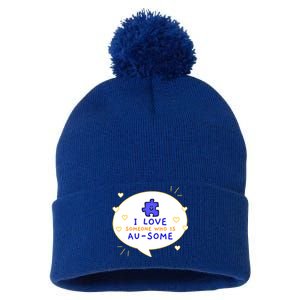 I Love Someone Who Is Ausome Utism Awareness Funny Gift Pom Pom 12in Knit Beanie