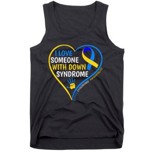 I Love Someone With Down Syndrome Down Syndrome Awareness Tank Top