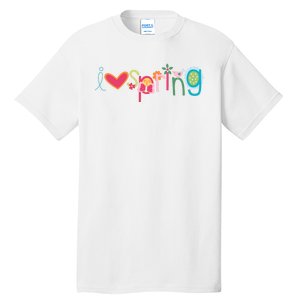 I Love Spring Colorful Tall T-Shirt