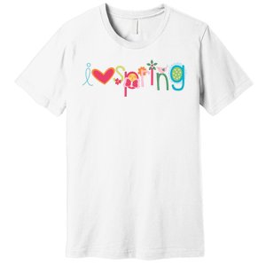 I Love Spring Colorful Premium T-Shirt