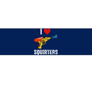 I Love Squirters Funny I Heart Squirters Bumper Sticker