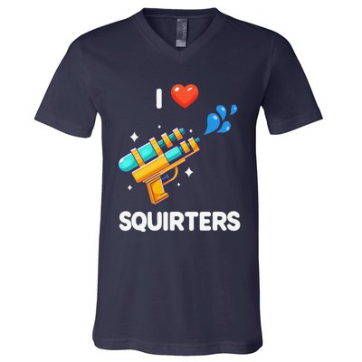 I Love Squirters Funny V-Neck T-Shirt