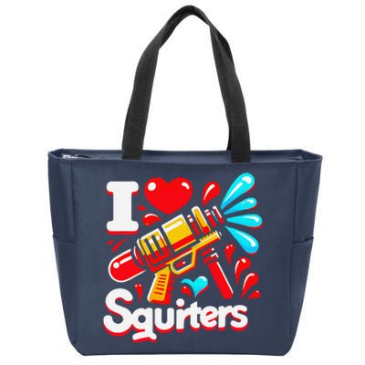 I Love Squirters Funny Zip Tote Bag