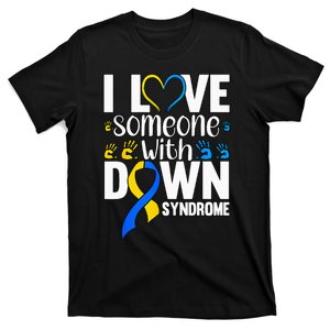 I Love Someone With Down Syndrome T-Shirt