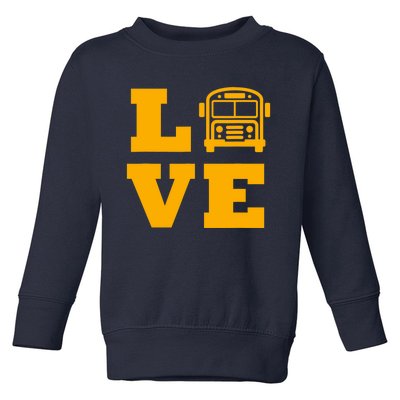 I Love School Buses, School Bus Lovers Toddler Sweatshirt