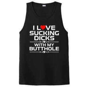 I Love Sucking Dicks With My Butthole PosiCharge Competitor Tank