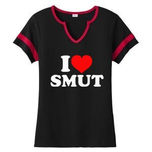 I Love Smut Ladies Halftime Notch Neck Tee