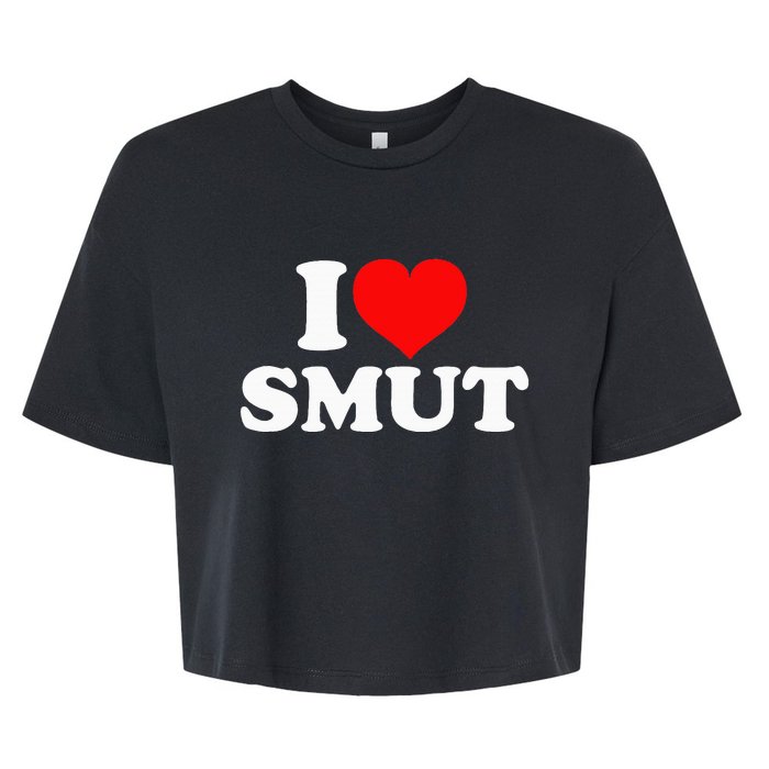 I Love Smut Bella+Canvas Jersey Crop Tee