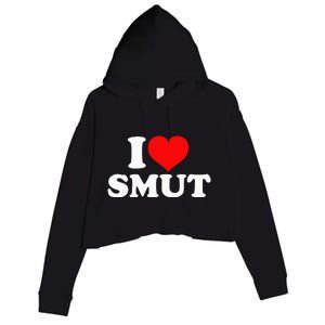 I Love Smut Crop Fleece Hoodie