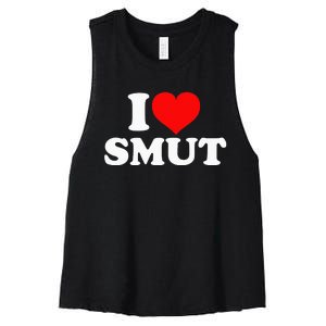 I Love Smut Women's Racerback Cropped Tank