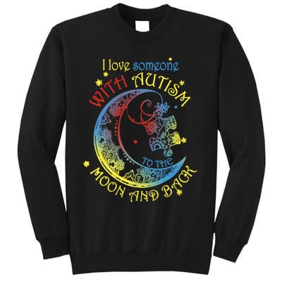 I Love Someone With Autism To The Moon And Back Sweatshirt